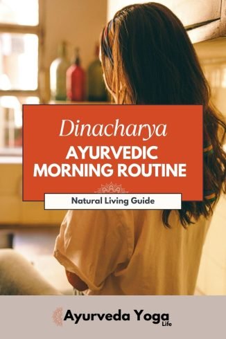 Dinacharya: 10 steps for an Ayurvedic inspired morning routine
