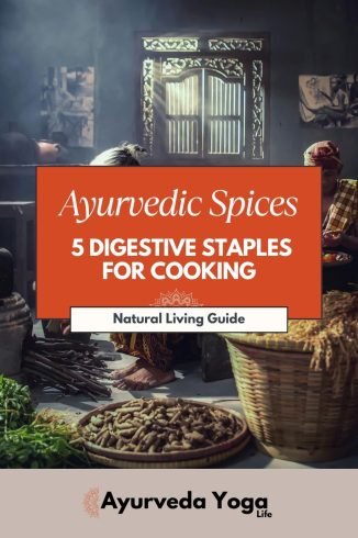 Ayurvedic spices for cooking that support digestion